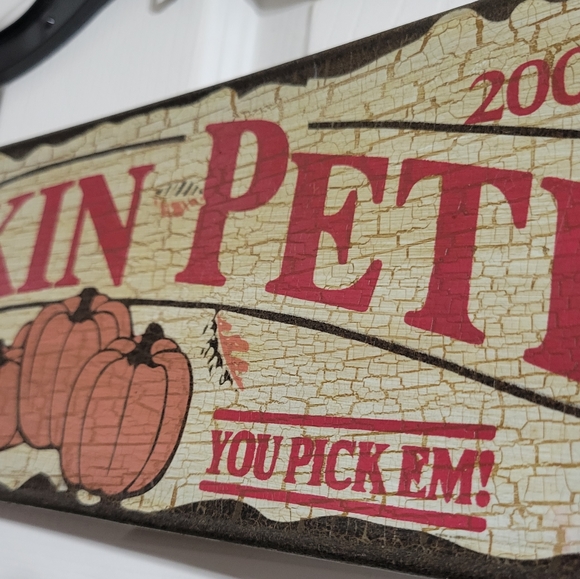 Pumpkin Pete's Metal Fall Sign WE GROW EM! YOU PICK EM! - Picture 4 of 8